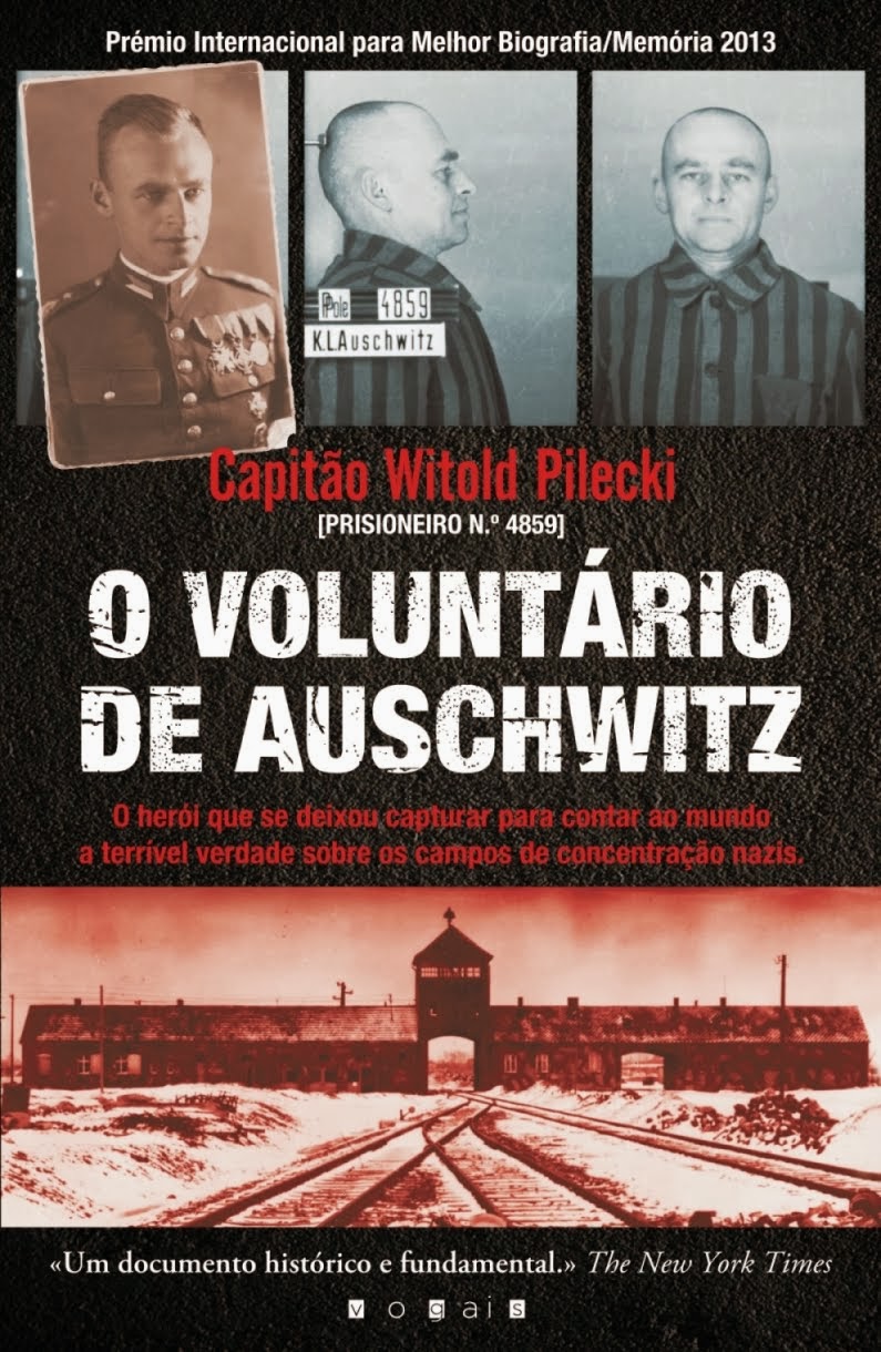 O Voluntário de Auschwitz