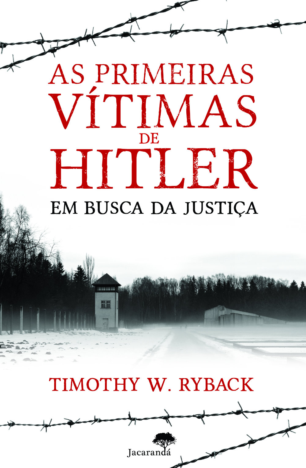 As Primeiras Vitimas de Hitler Livro