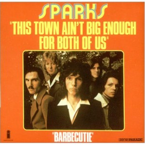 Sparks 1974 This Town Ain't Big Enough For Both Of Us