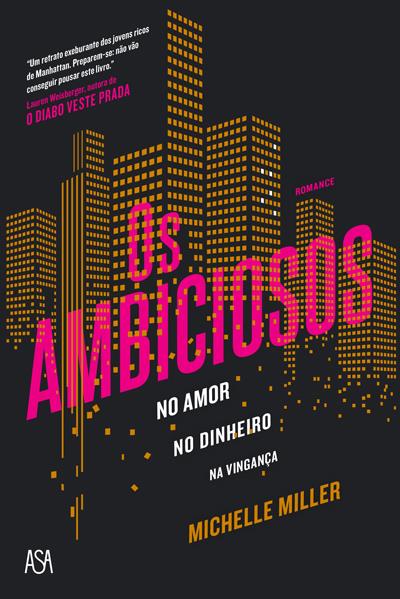 os ambiciosos 