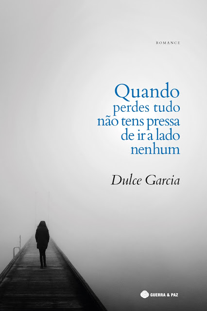 Quando Perdes Tudo Não Tens Pressa de Ir a Lado Nenhum, Os Melhores Livros de 2017