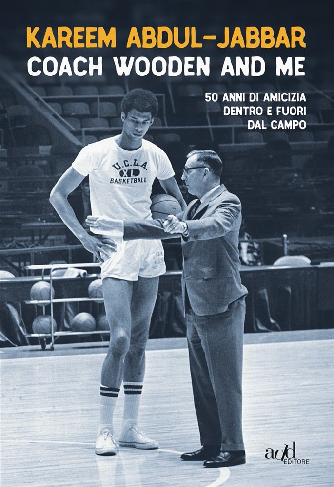 Coach Wooden And Me, Kareem Abdul-Jabbar