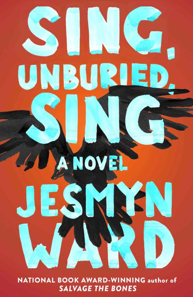 Sing, Unburied, Sing, Jesmyn Ward