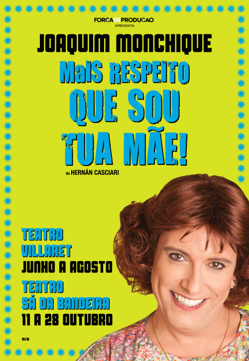 Mais Respeito que Sou tua Mãe!