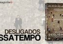 Desligados o Passatempo de DVD