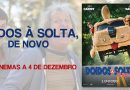 Doidos à Solta, de Novo Doidos a Solta de Novo a Antestreia