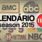 CALENDÁRIO DE SÉRIES MID SEASON 2015
