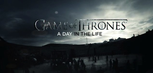 Game of Thrones: A Day in the Life