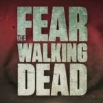 Fear the walking dead