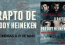 O Rapto de Freddy Heineken Passatempo MHD