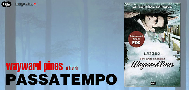 Wayward Pines Livro Passatempo MHD