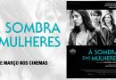 À sombra das mulheres
