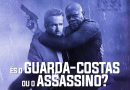 o guarda-costas e o assassino