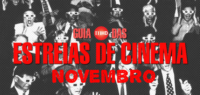 guia estreias de cinema novembro