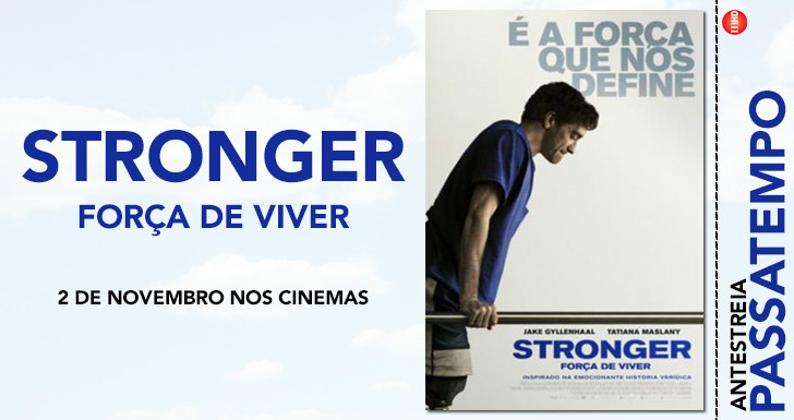 Stronger: Força de Viver