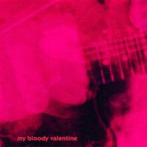 Shoegaze 1 - MBV - Loveless