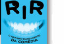 Rir – O Primeiro Mandamento da Comédia