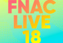 FNAC Live 2018