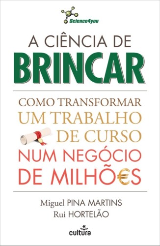 A Ciência de Brincar