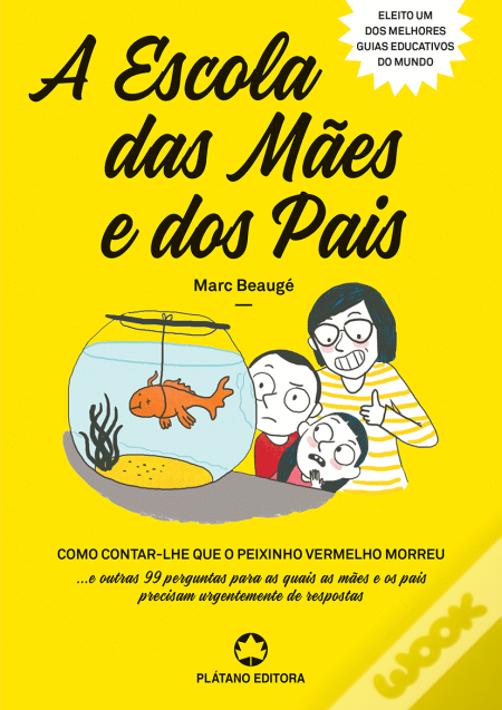 A Escola da Mães e dos Pais