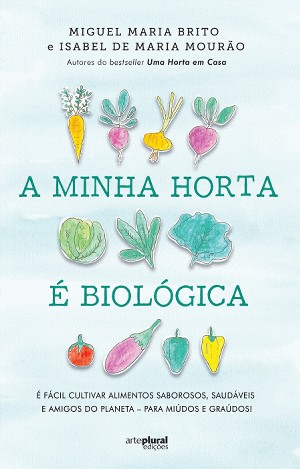 A Minha Horta é Biológica