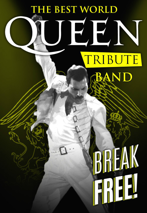 Break Free - Queen Tribute