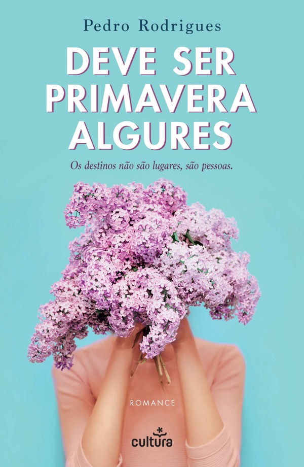 Deve Ser Primavera Algures