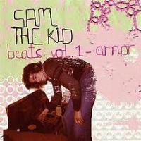 Sam the Kid - Beats Vol 1 Amor