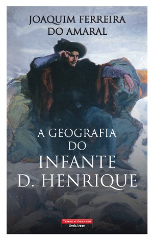 A Geografia do Infante D. Henrique