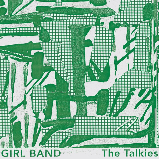 Girl Band - The Talkies - Shoulderblades