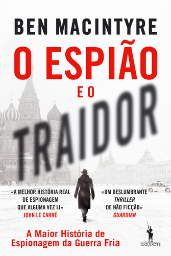 O Espião e o Traidor