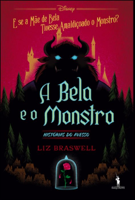 A Bela e o Monstro - Histórias do Avesso