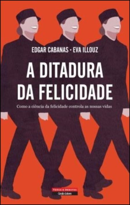 A Ditadura da Felicidade