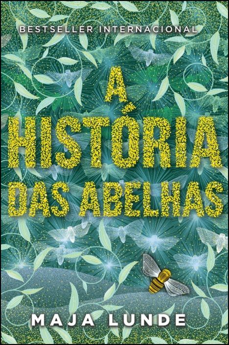 A História das Abelhas