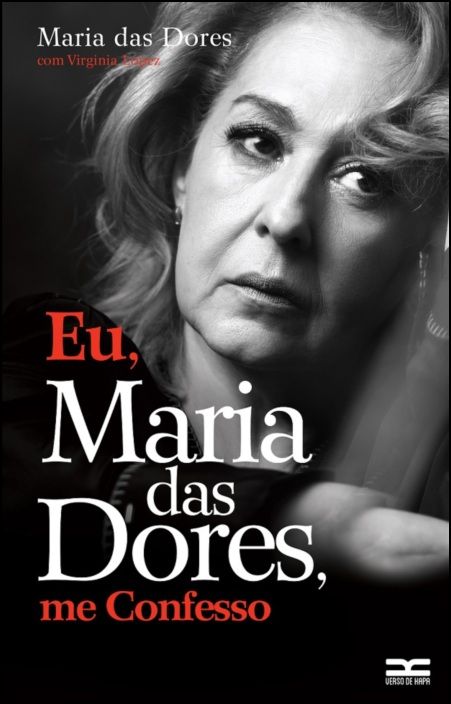 Eu, Maria das Dores, me Confesso