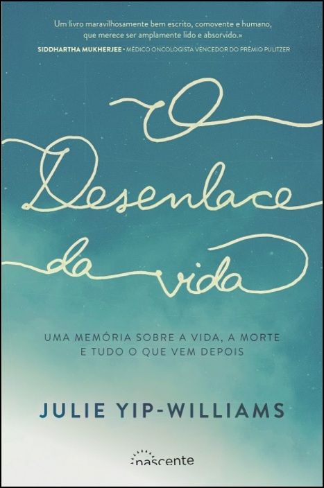 O Desenlace da Vida