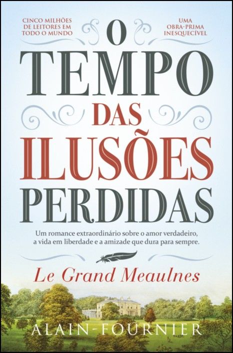 O Tempo das Ilusões Perdidas