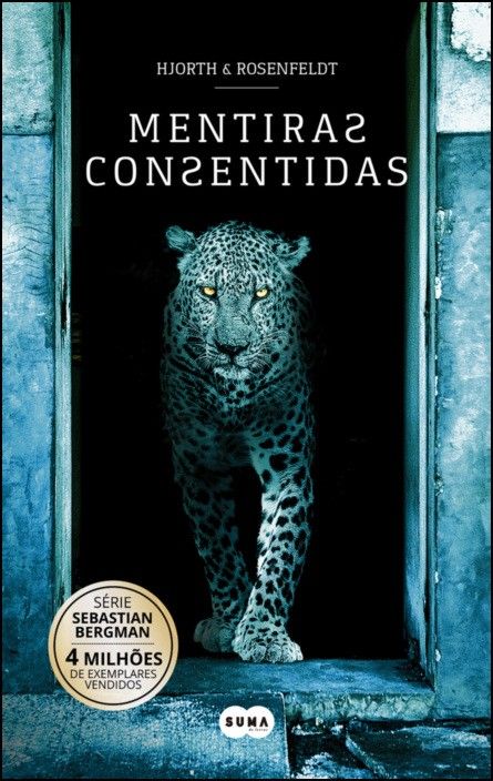 Saga Sebastian Bergman - Mentiras Consentidas, Vol. 6