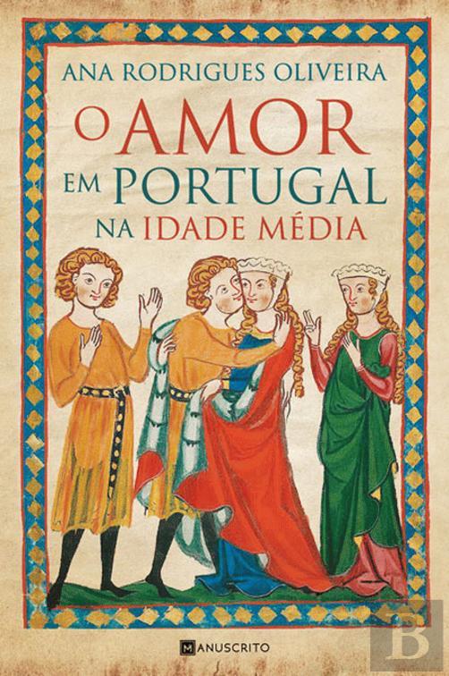 O Amor em Portugal na Idade Média