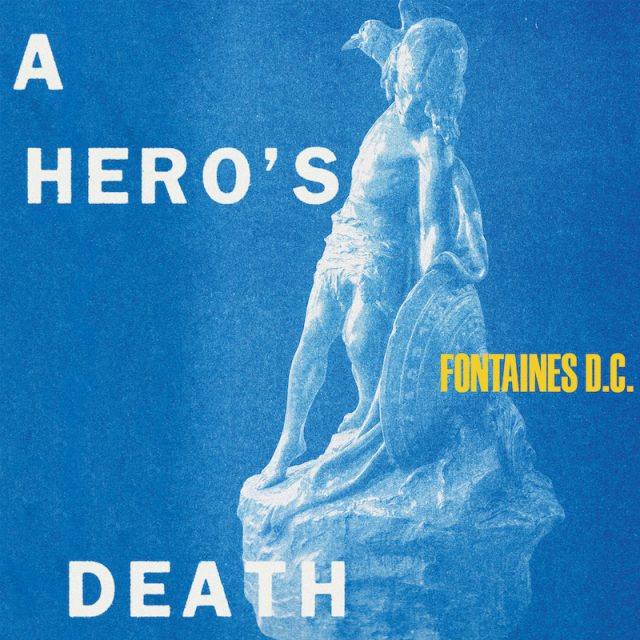 Fontaines DC - Capa de A Hero's Death