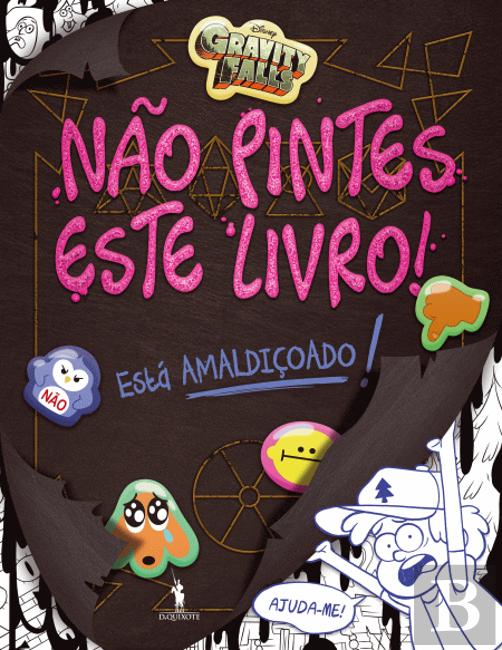 Gravity Falls - Não Pintes Este Livro