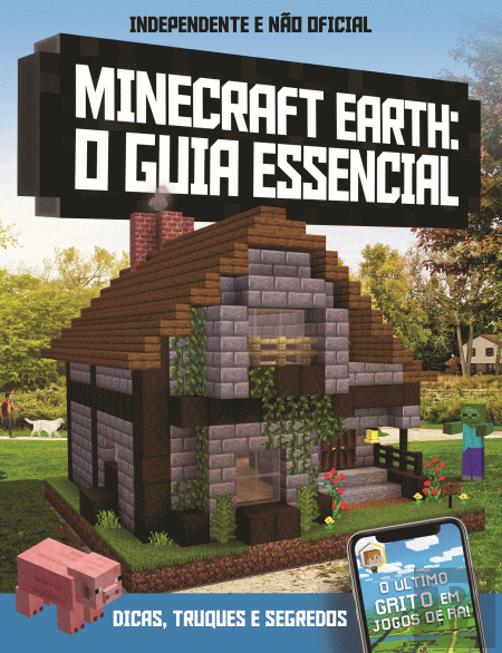 Minecraft Earth - O Guia Essencial