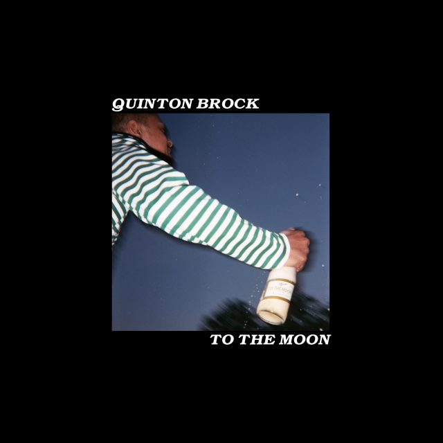 Quinton Brock-To The Moon