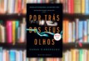 Por Trás dos Seus Olhos 1