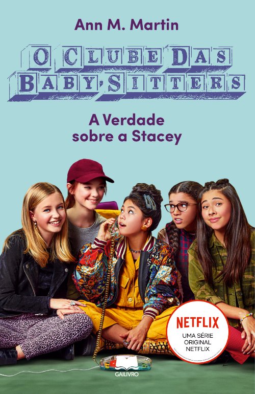 CLUBE DAS BABY-SITTERS 3- A VERDADE SOBRE A STACEY