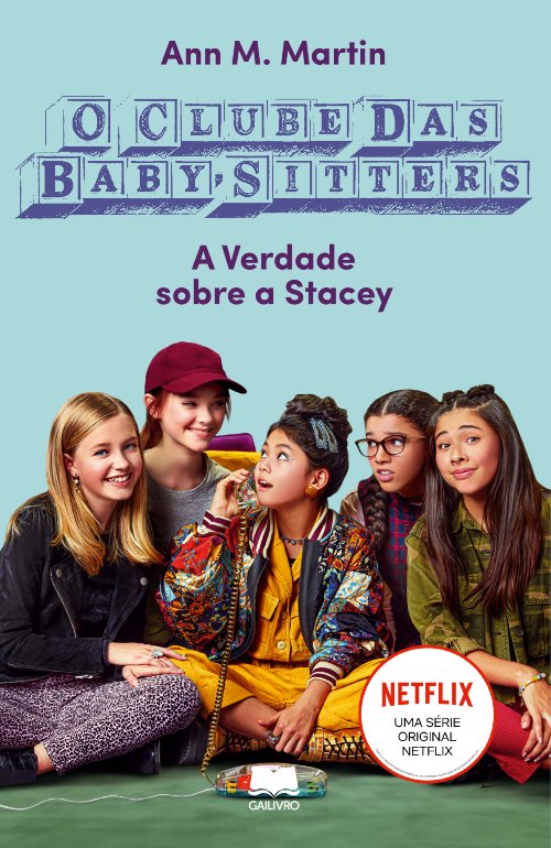 CLUBE DAS BABY-SITTERS 3- A VERDADE SOBRE A STACEY