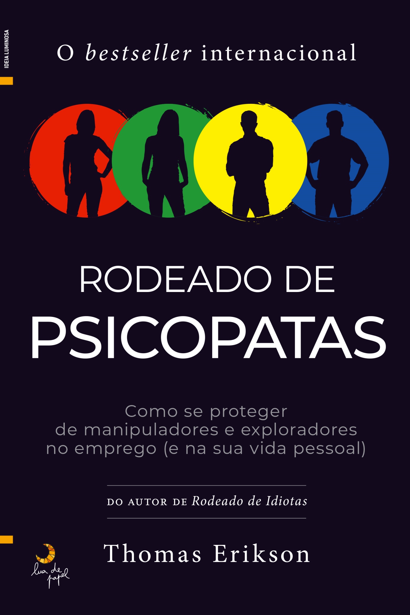 Rodeado de psicopatas