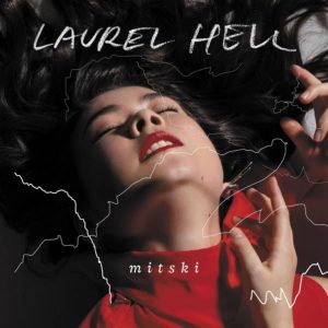 Mitski - Laurel Hell - The Only Heartbreaker