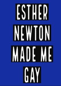 esther newton made me gay critica queer lisboa