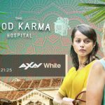 The Good Karma Hospital no AXN White